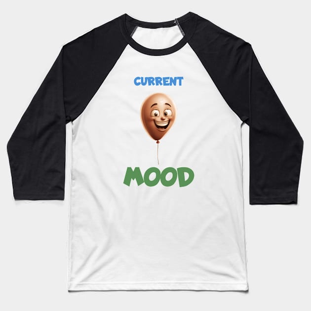 Current Mood Happy Baseball T-Shirt by Cavaleyn Designs